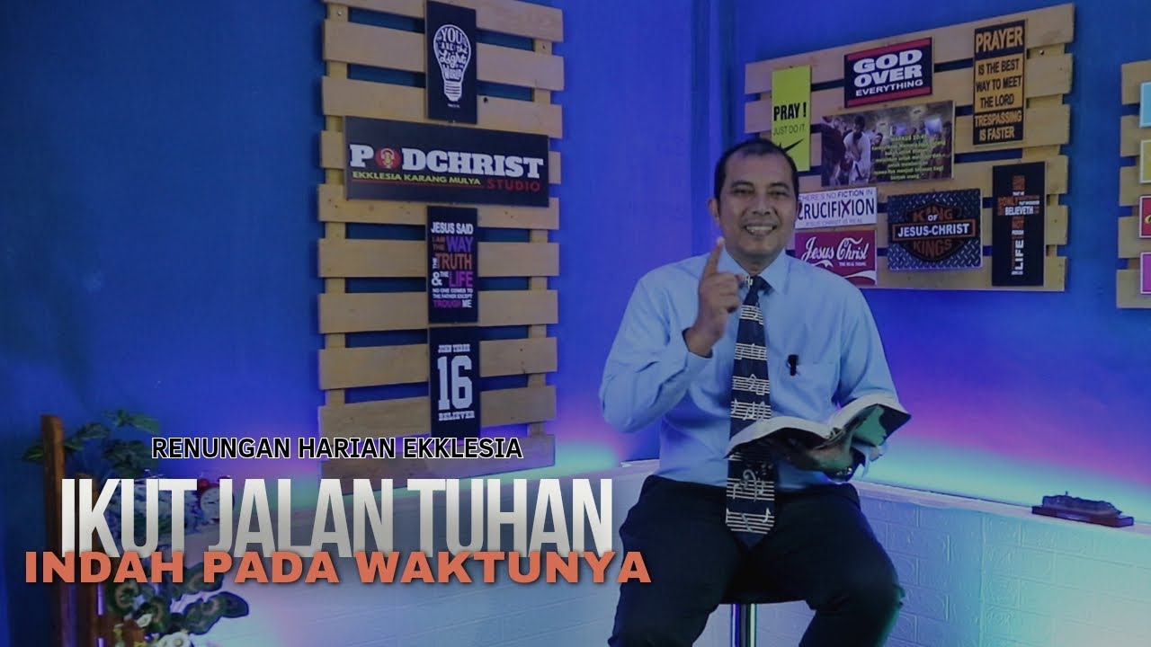 Bpk. Gembala (PENGKHOTBAH 3:11) Renungan Harian Ekklesia