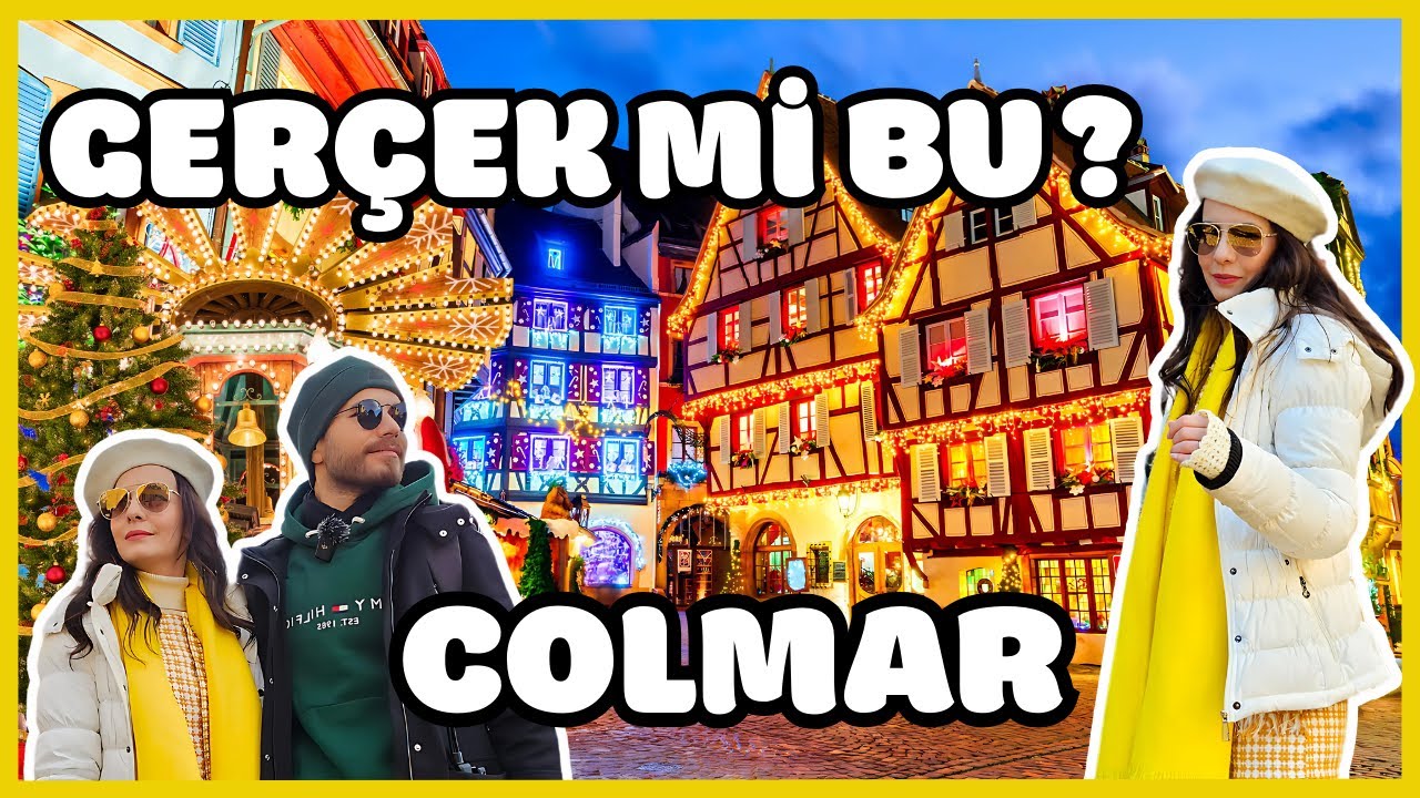 Noel’in Başkenti Colmar |  En Güzel Noel Pazarları Deneyimi #Colmar #Alsace #HadiBakalım