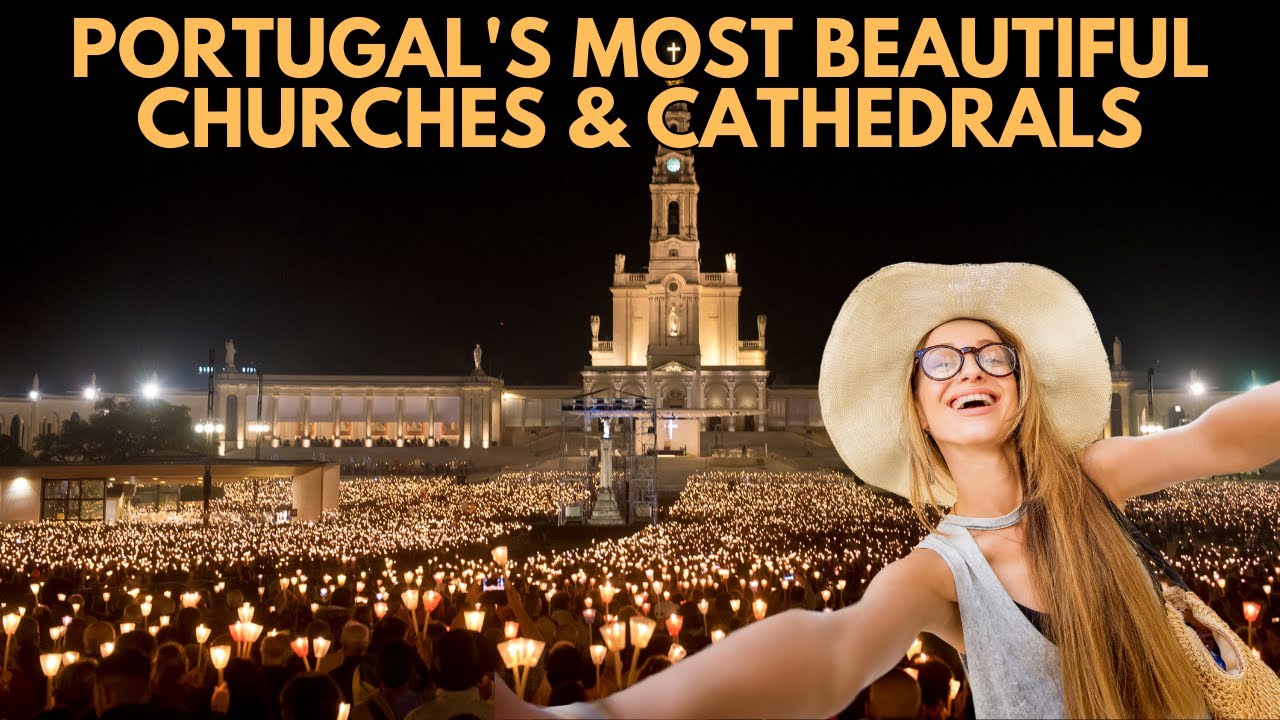 EXPLORE Portugal's Top 20 Most Breathtaking Churches!