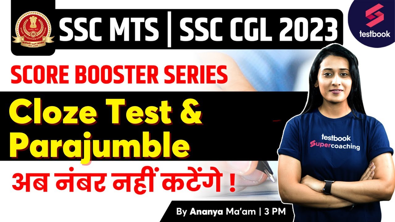 SSC CGL/MTS 2023 | English | Cloze Test & Parajumble | SSC CGL English By Ananya Ma'am