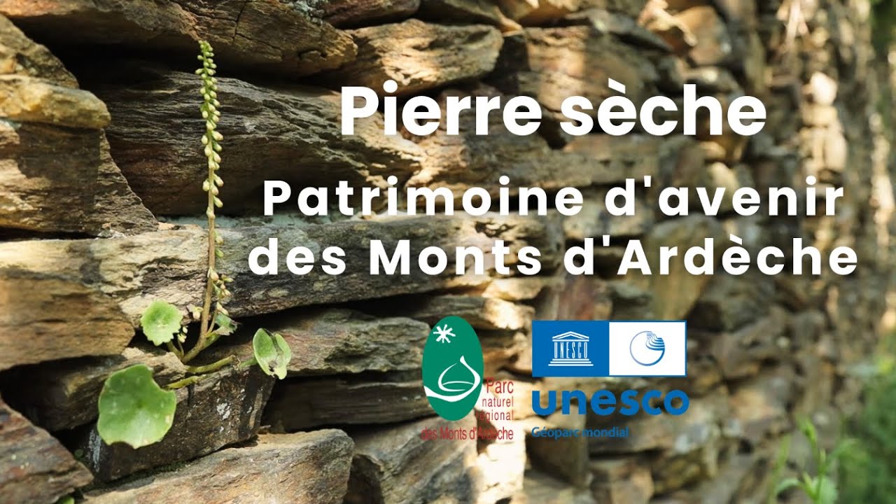 Pierre-sèche, patrimoine d'avenir des Monts d'Ardèche