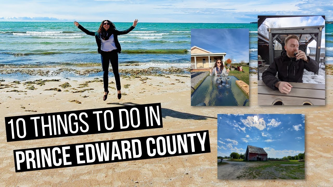 Things to do in Prince Edward County, Ontario, Canada | Spring Summer Fall Winter in PEC
