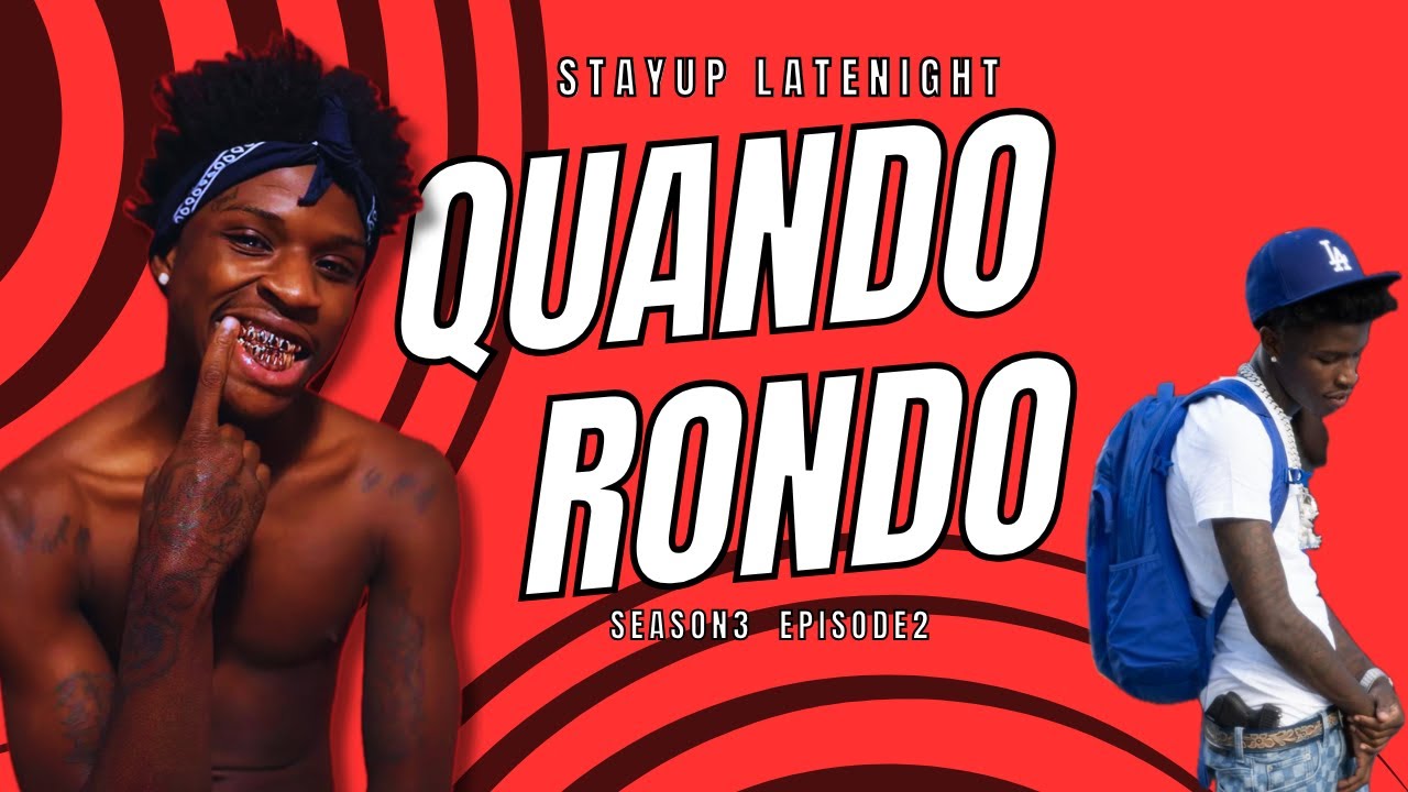 STAYUP LATE NIGHT: S3E2 -  THE QUANDO RONDO INTERVIEW W/LIVE PERFORMANCE BY  DG DA DON
