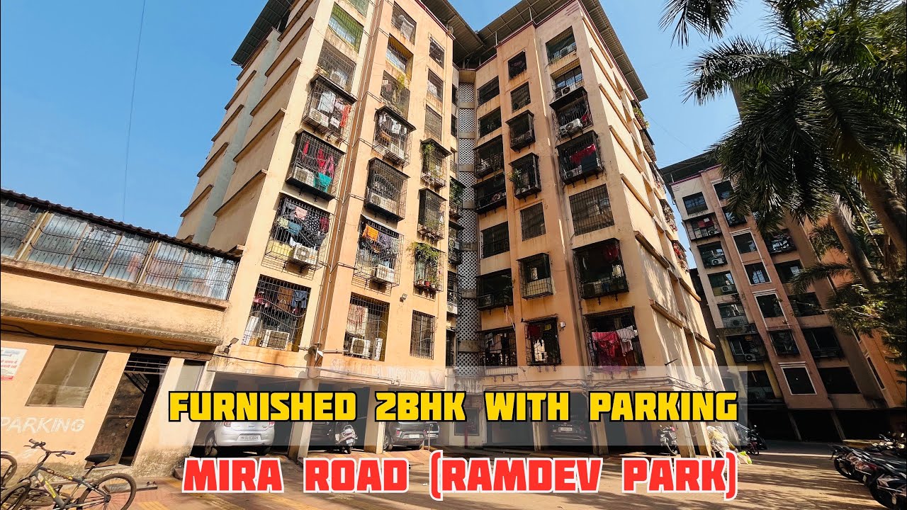 Furnished 2BHK with Parking Flat For Sale At Mira Road Near Ramdev Park 