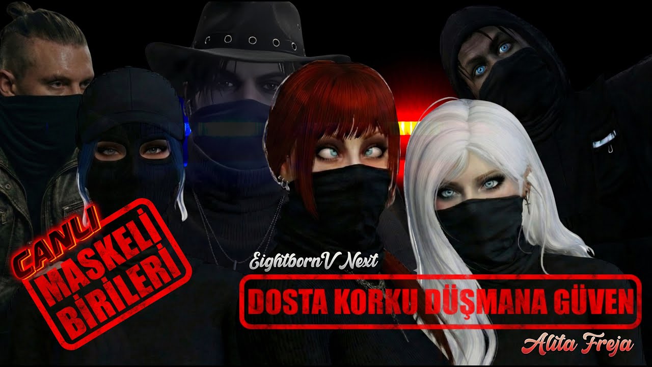 Alita Freja I Eightbornv Next I Maskeli Bişeyler..