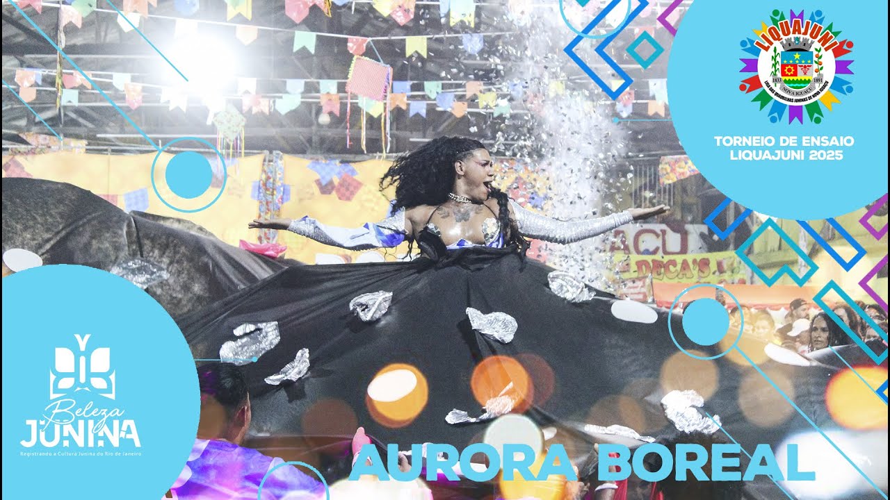 AURORA BOREAL- TORNEIO DE ENSAIO LIQUAJUNI 2025