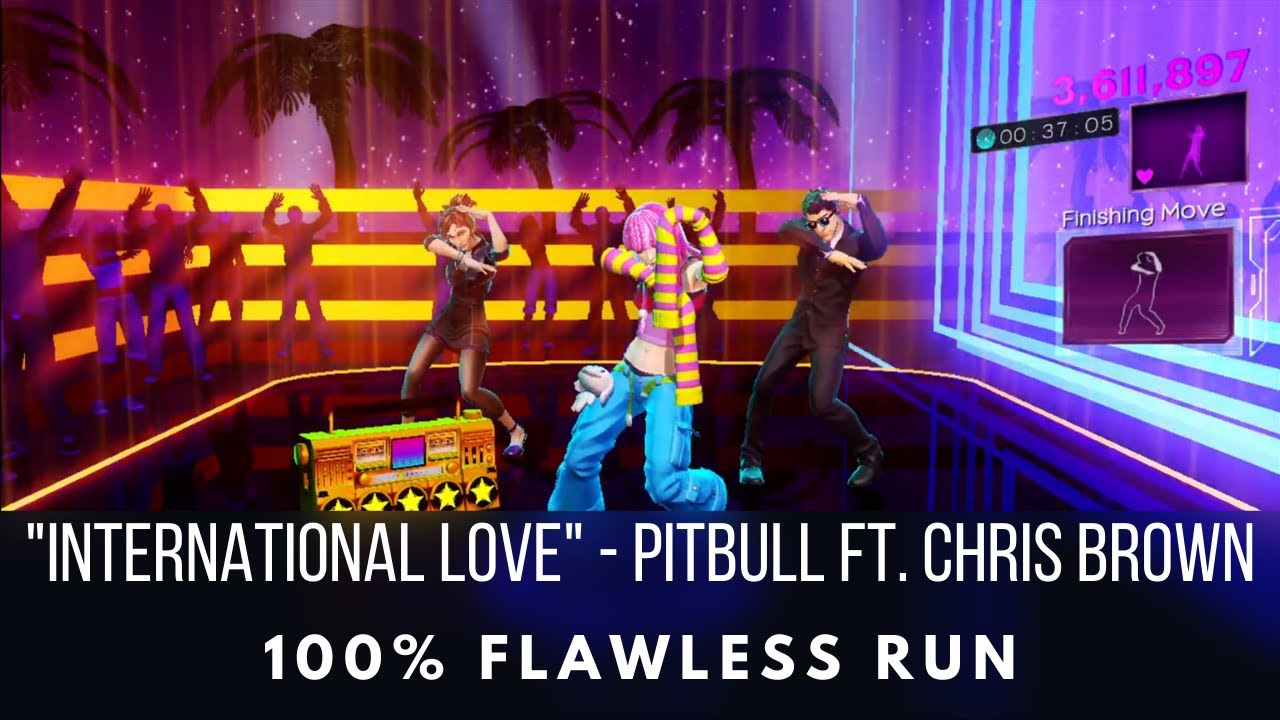 Dance Central 3 - International Love - Pitbull ft. Chris Brown - Flawless Run