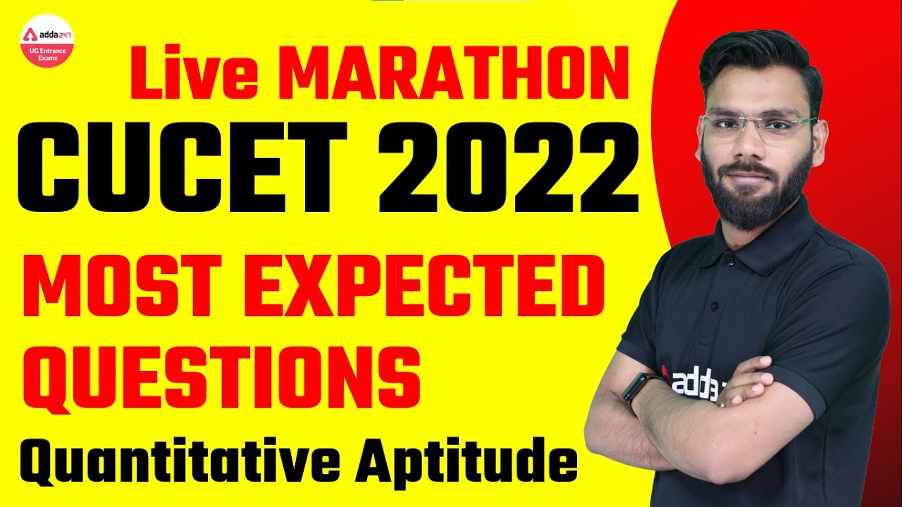 CUCET Preparation 2022 | Quantitative Aptitude for CUCET 2022 | Expected Questions | CUCET 2022