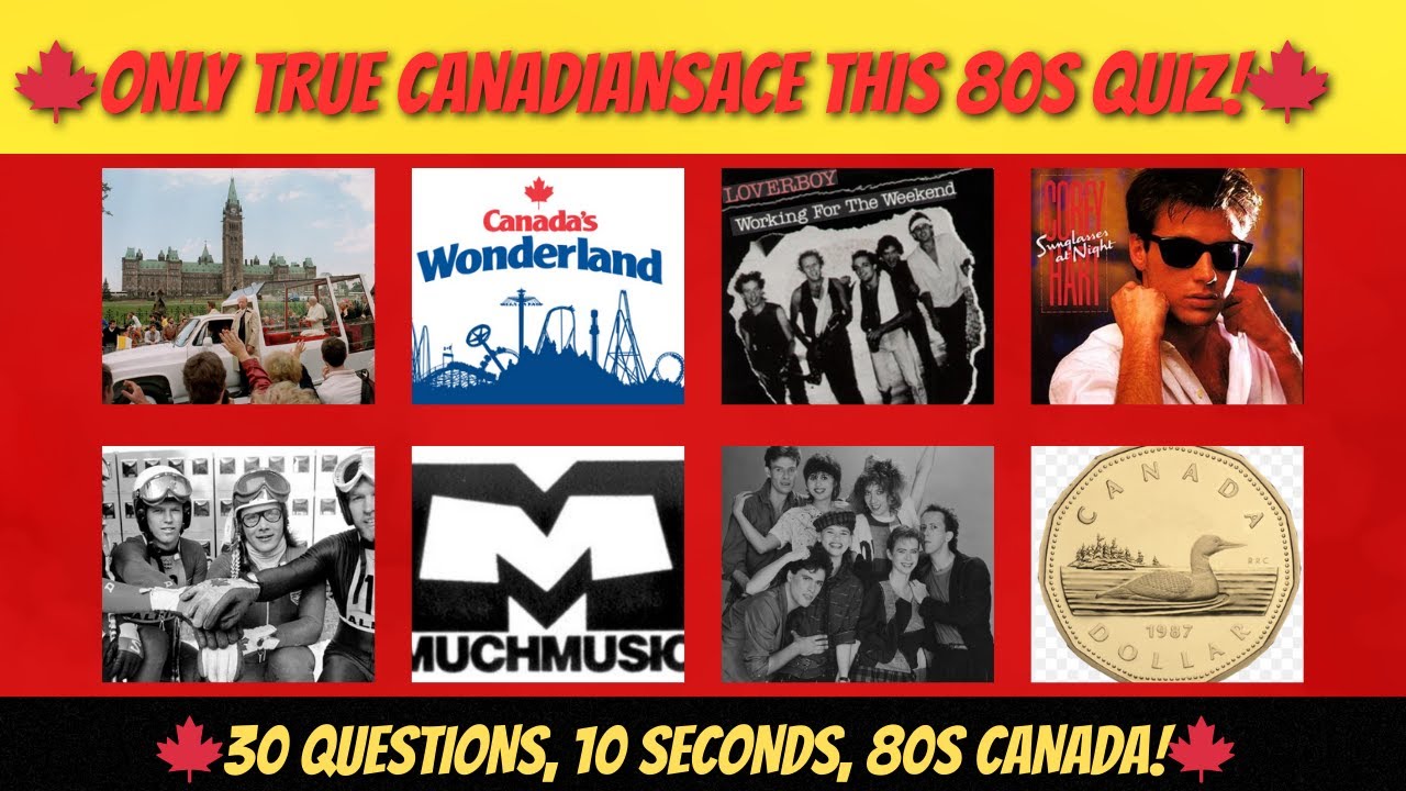 Canada in the 1980s Quiz 🍁  30 Questions You Have 10 Seconds  Quiz