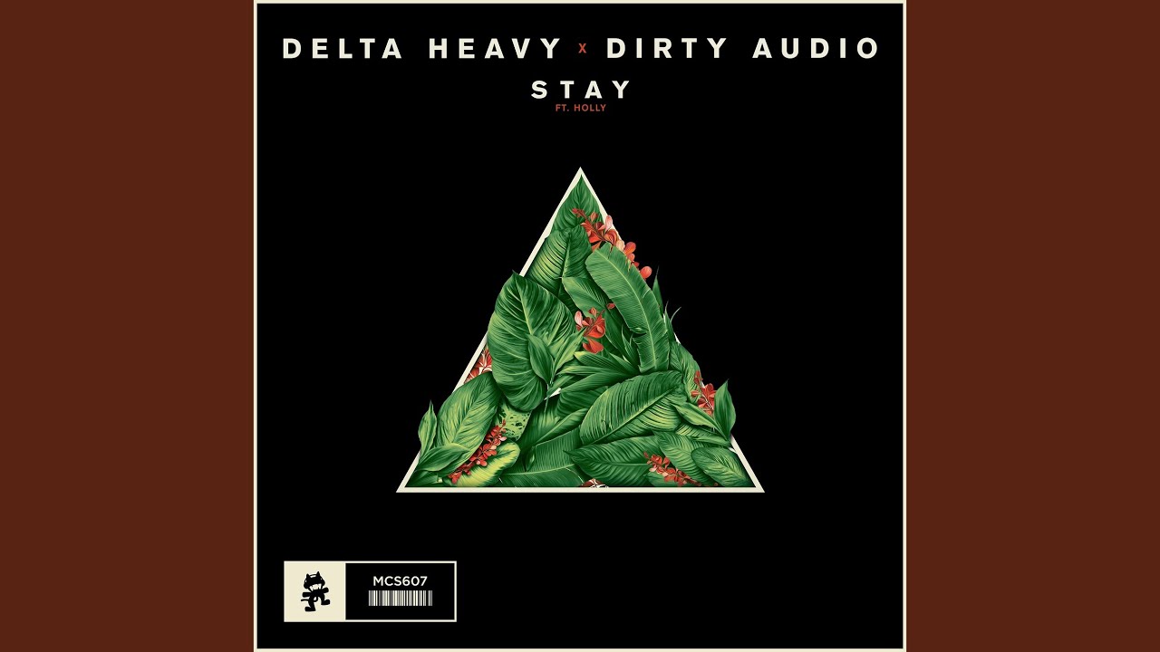 Stay (feat. Holly)