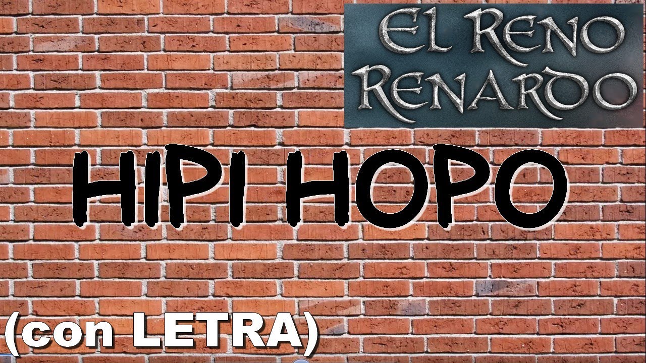 EL RENO RENARDO  - Hipihopo (Videolyric by Azzurro)