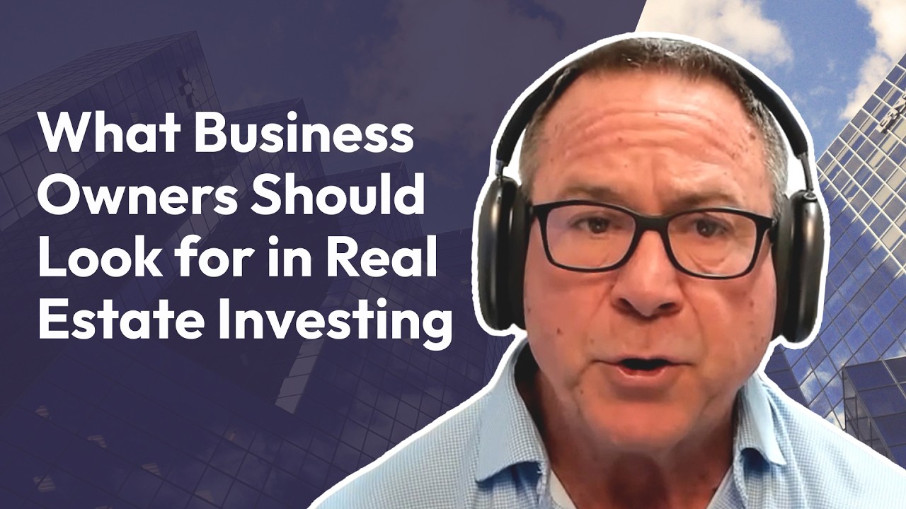 What Business Owners Should Look for in Real Estate Investing