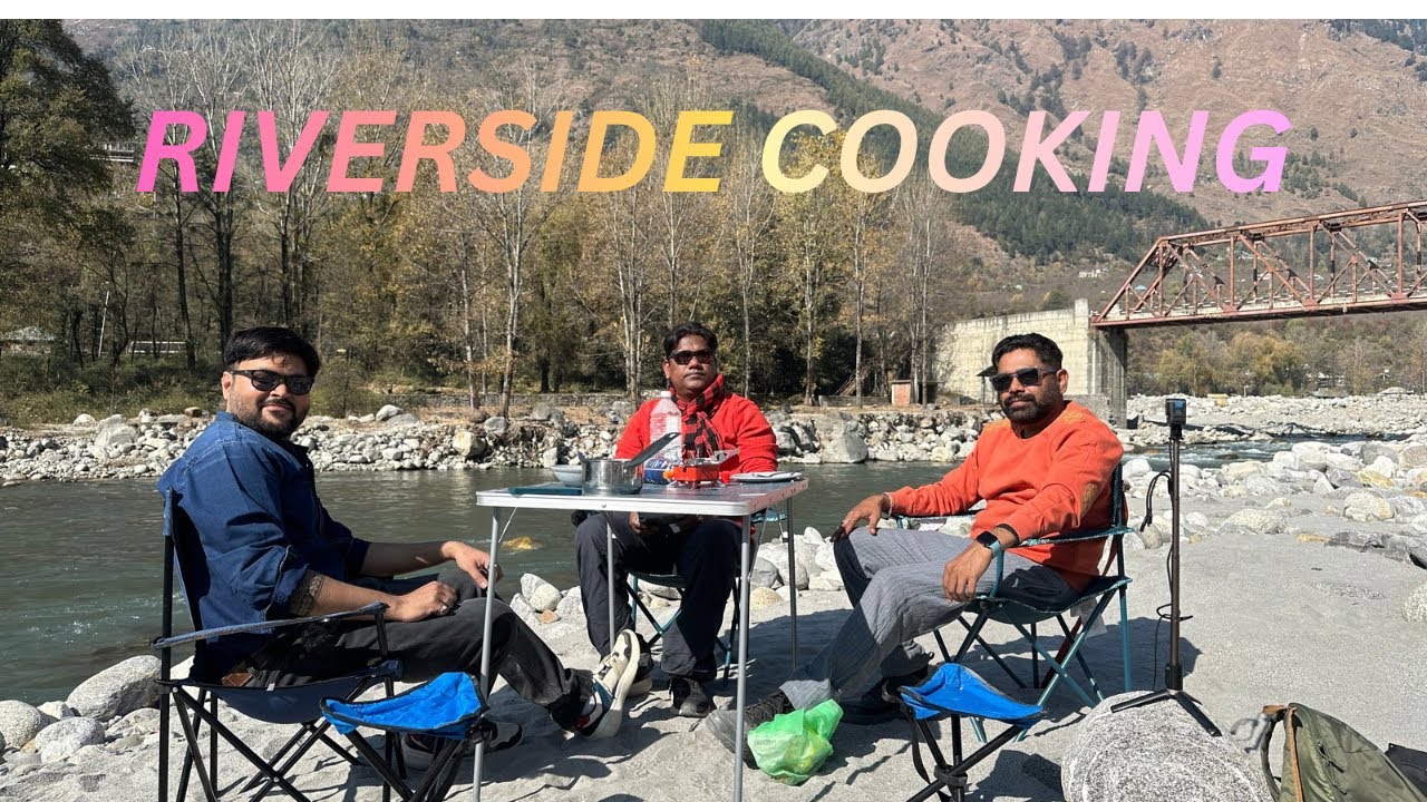 Would You Cook Here? | #riverside #cooking #manali #manalivlog
