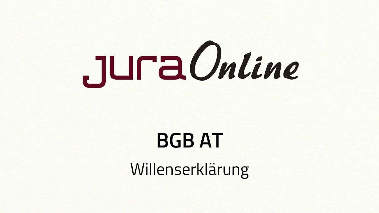BGB AT - Willenserklärung