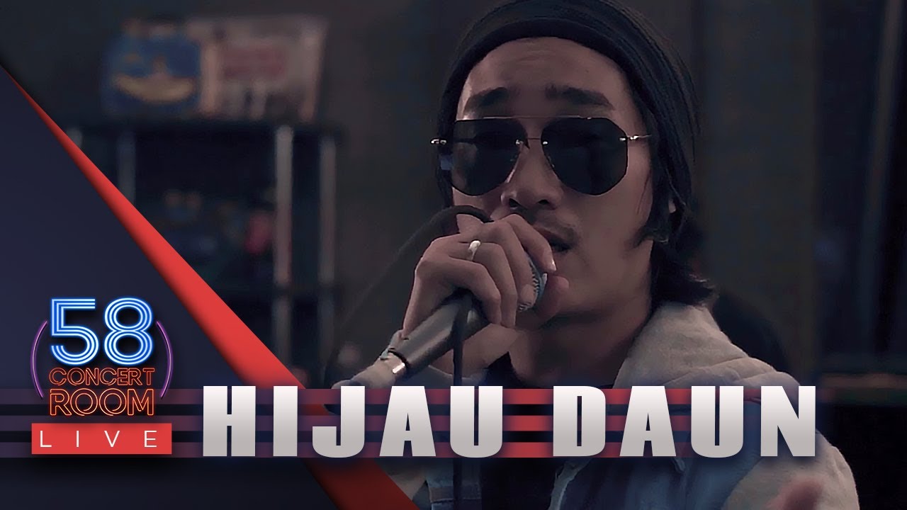 HIJAU DAUN - Live at 58 Concert Room