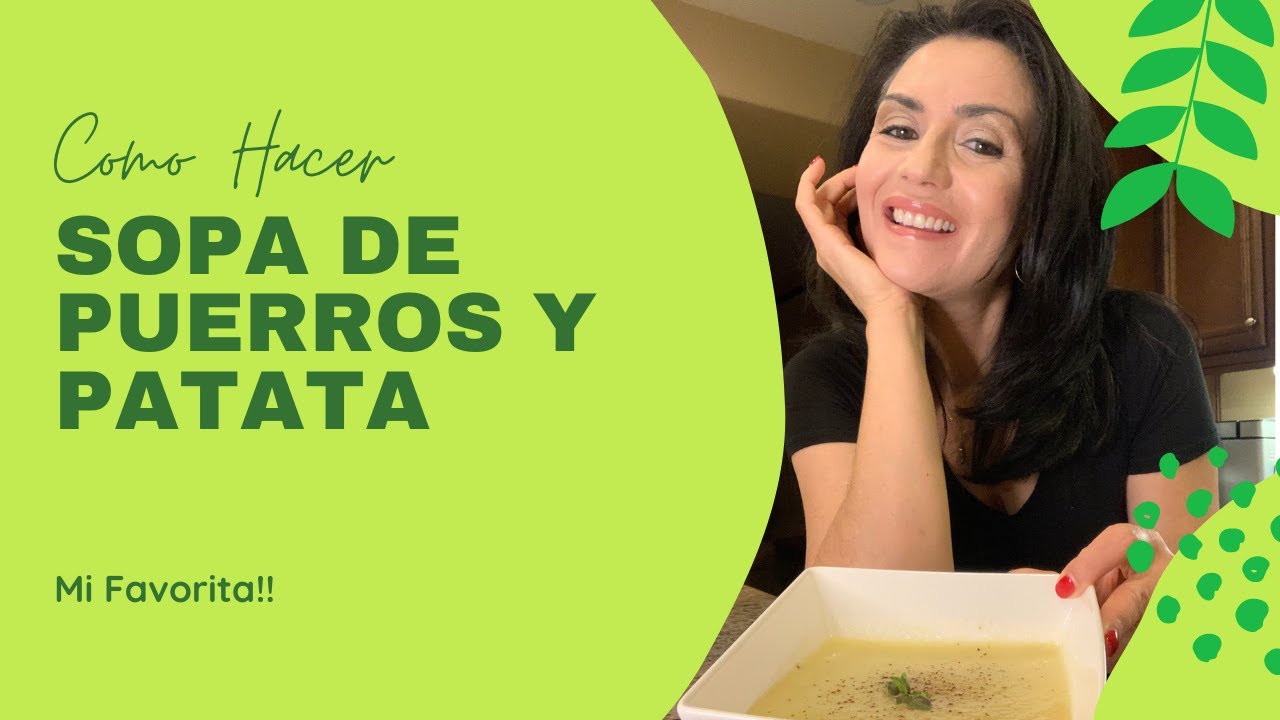 Sopa de puerro con patatas