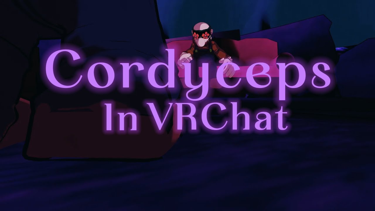 Cordyceps In VRChat