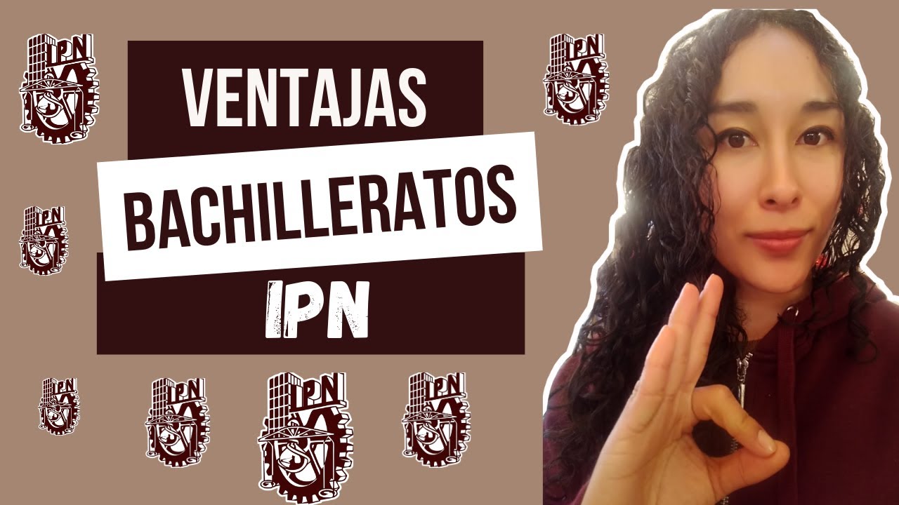Bachilleratos IPN (ventajas)|#COMIPEMS2022