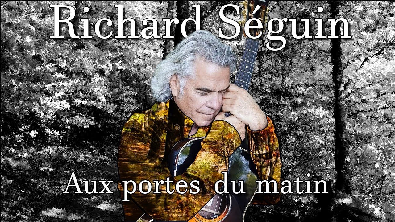 Richard Séguin Aux portes du matin Karaoke