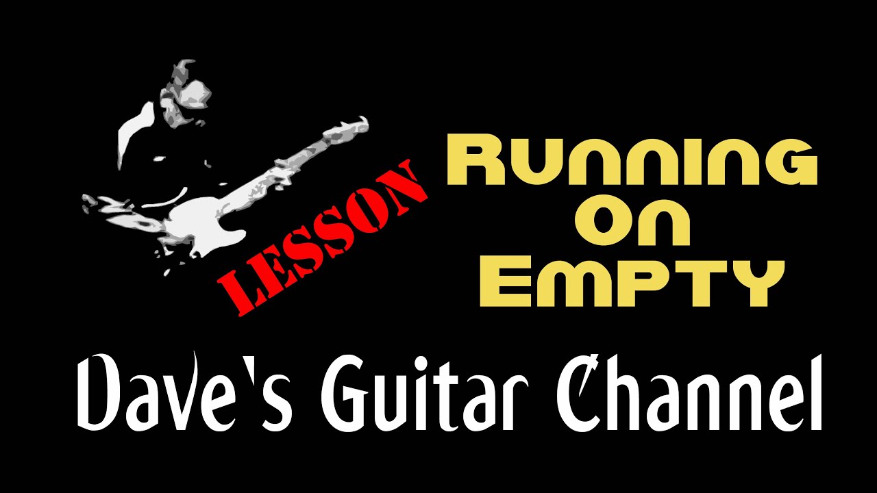 LESSON - Running On Empty by Jackson Browne