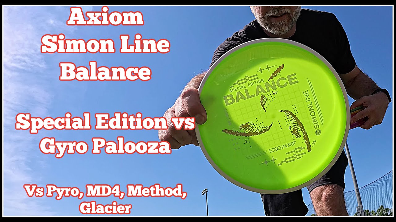 Simon Line Balance - Gyro Palooza vs Special Edition (vs Pyro, MD4, Method, Glacier)