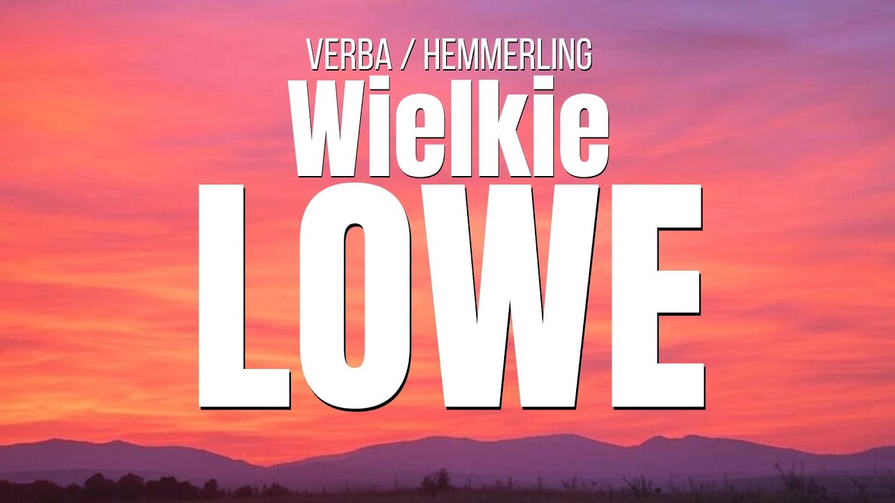 Verba feat. hemmerling - Wielkie LOWE