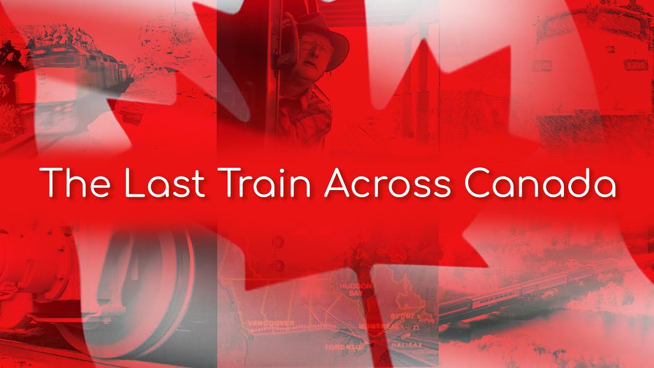 The Last Train Across Canada (1989) | Part 1 | Murray Sayle | Josh Freed