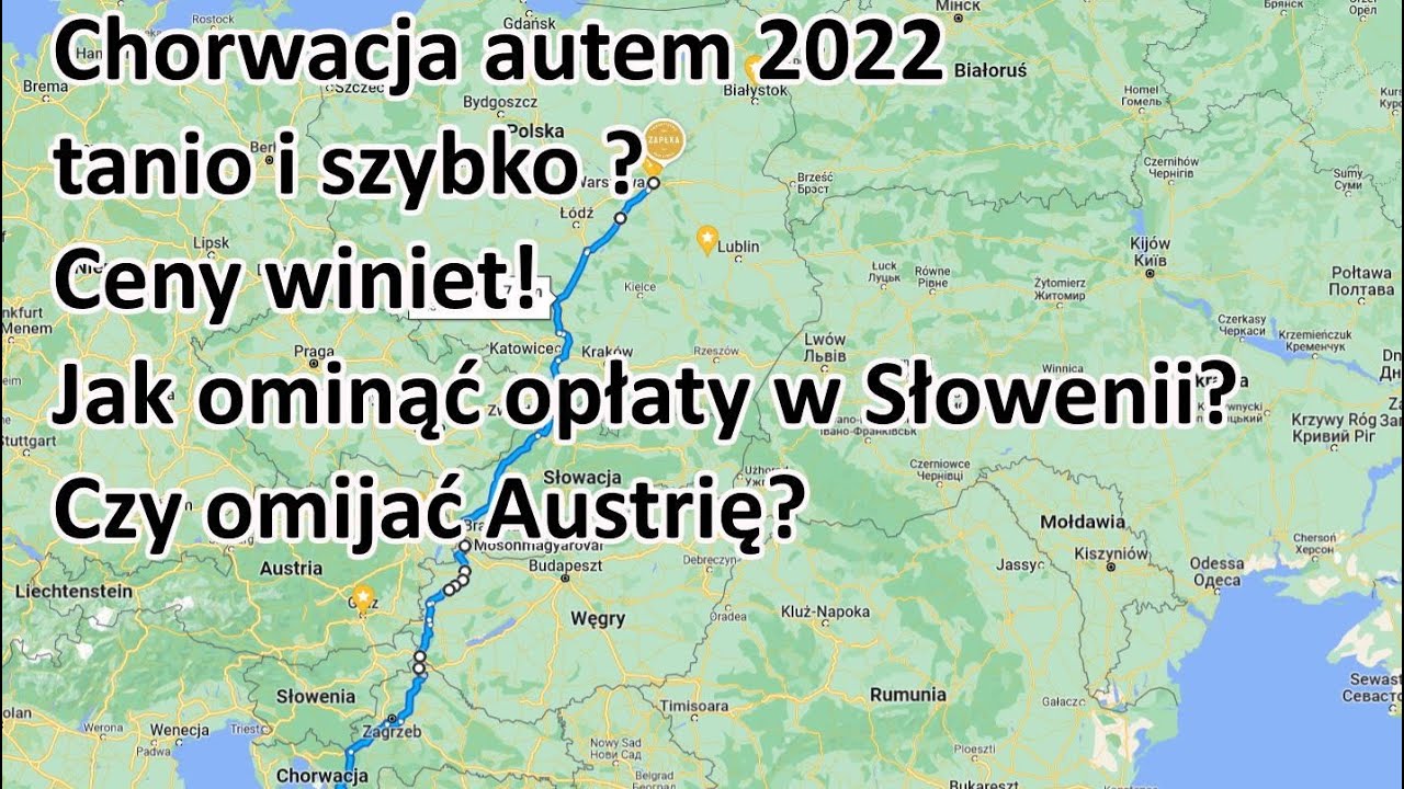 Chorwacja 2022 autem, omijanie autostrady w Słowenii, Czechy Austria Słowenia czy Słowacja Węgry