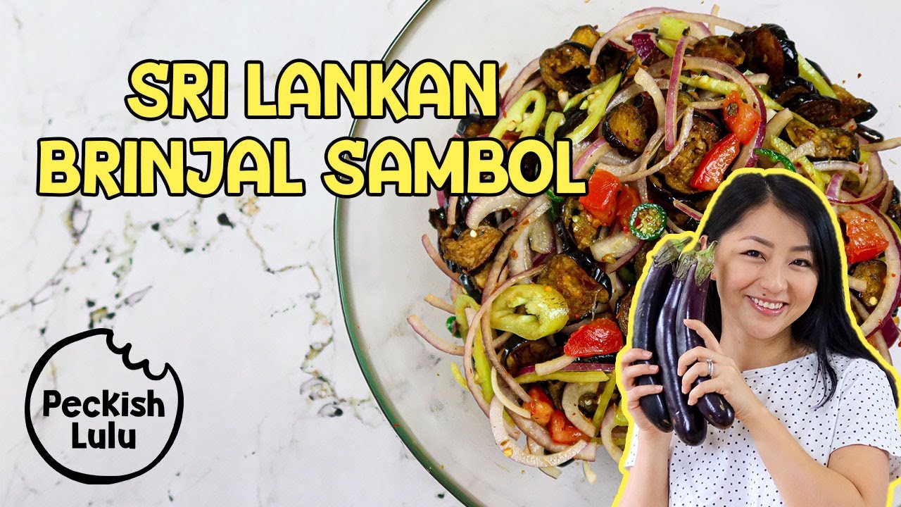 Sri Lankan Brinjal Sambol | Peckish Lulu