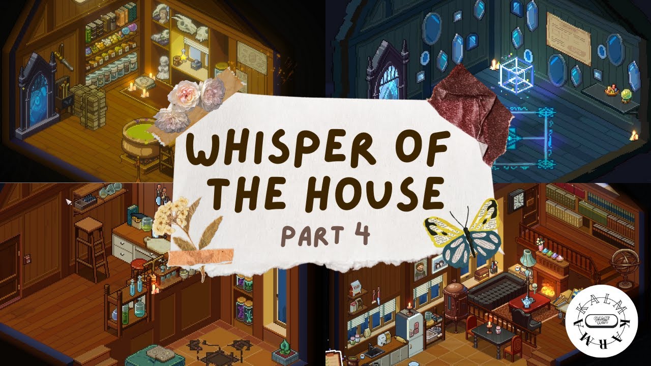 Whisper of the House | Playthrough | Part 4