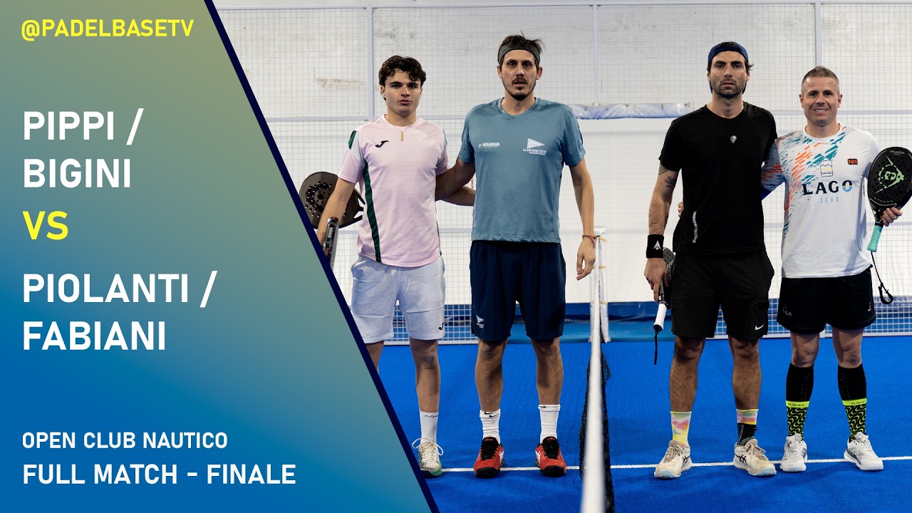 FINALE MASCHILE OPEN CLUB NAUTICO - Pippi / Bigini Vs Piolanti / Fabiani