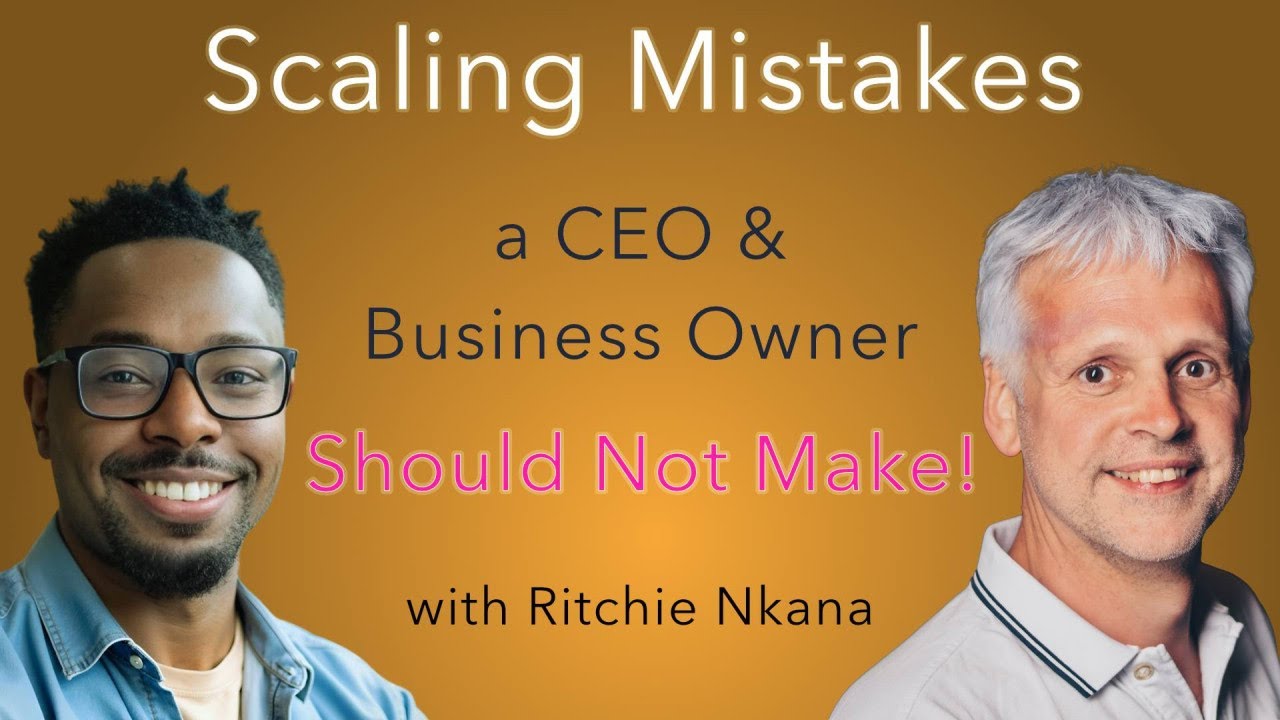 135. The Scaling Mistake a CEO - Business Owner Should Not make!