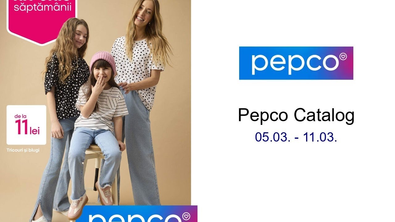 Pepco Catalog 05.03. - 11.03.