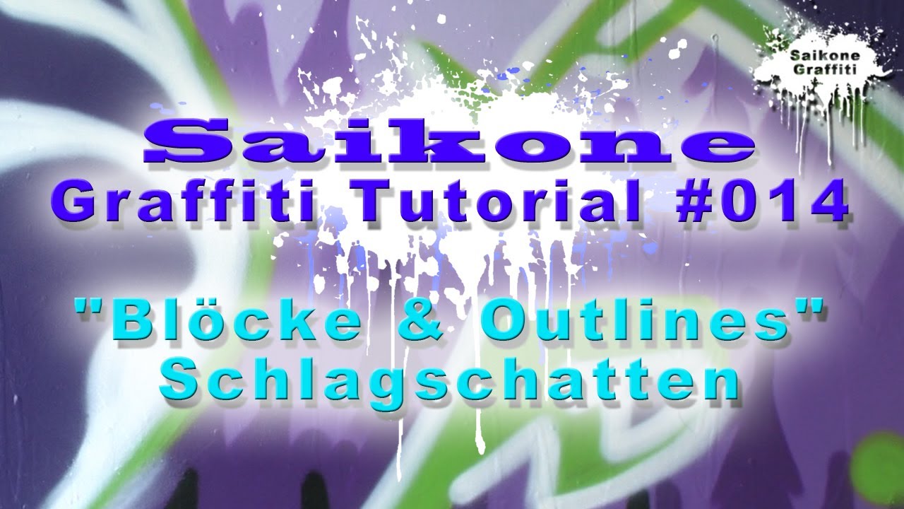 Saikone: Graffiti Tutorial #014 