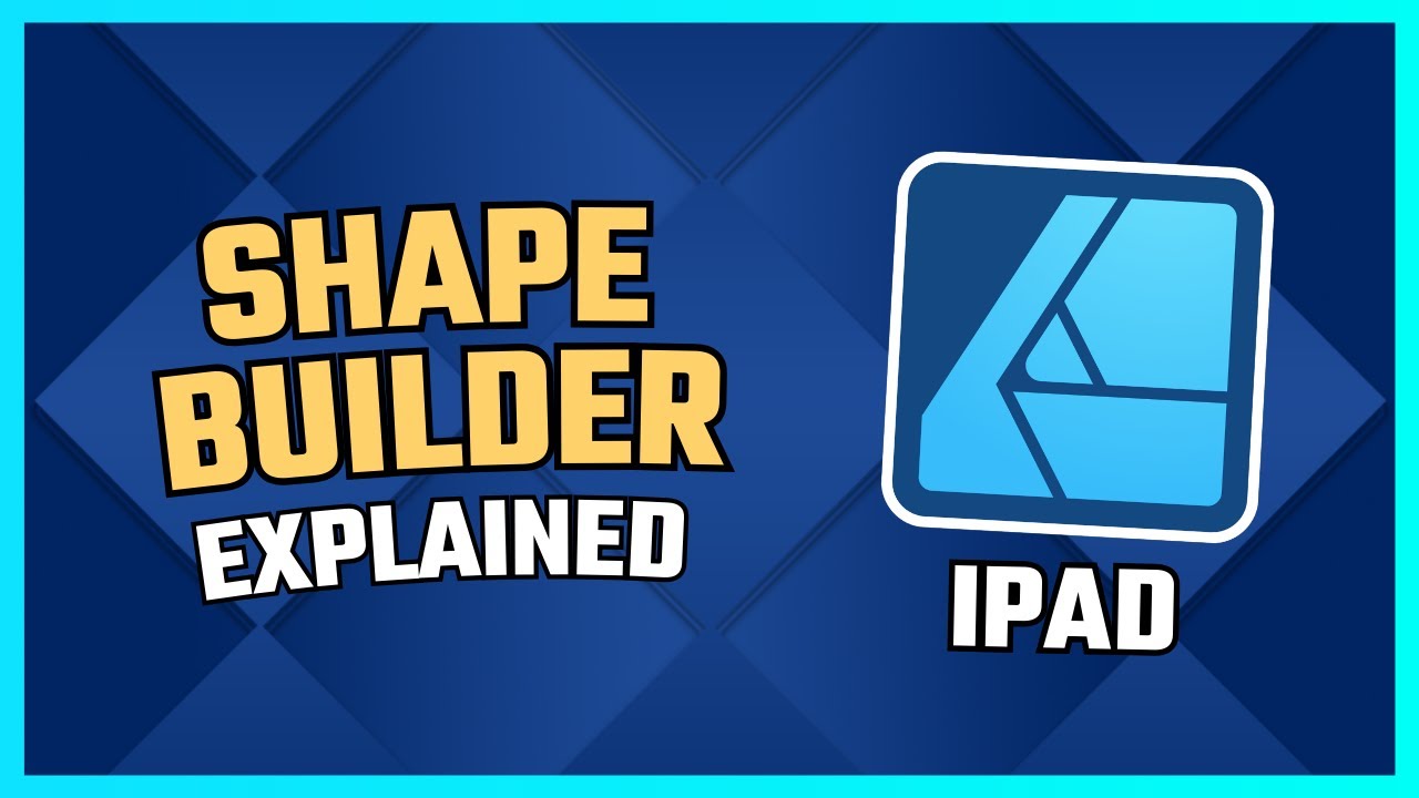 Shape Builder Tool for Beginners | Affinity Designer IPAD