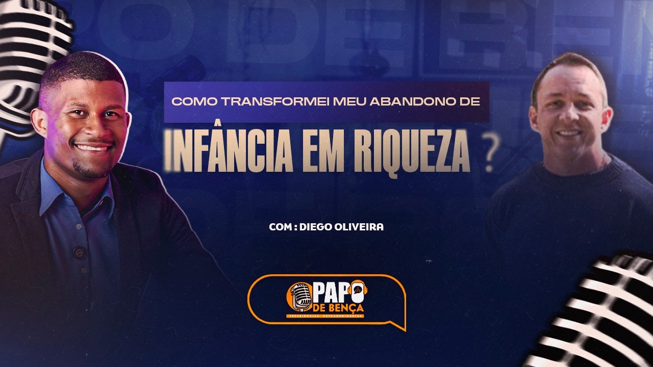 COMO TRANSFORMEI MEU ABANDONO DE INFANCIA EM RIQUEZA??