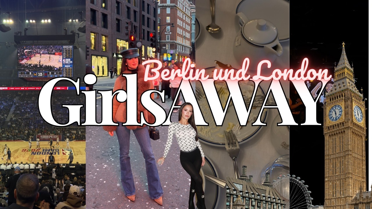 GIRLSaway -  London & Berlin🏴󠁧󠁢󠁥󠁮󠁧󠁿♥️