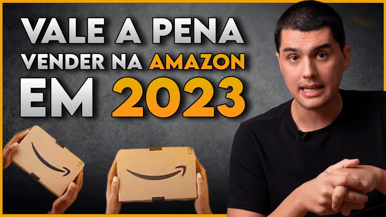 PONTOS POSITIVOS E NEGATIVOS DE VENDER NA AMAZON EM 2023