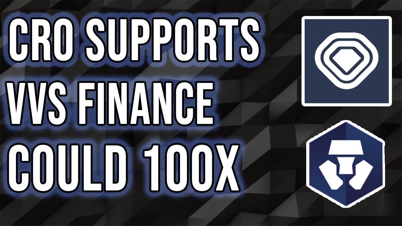 VVS Finance support from Crypto.com could 100x with Low Market Cap! CRO VVS