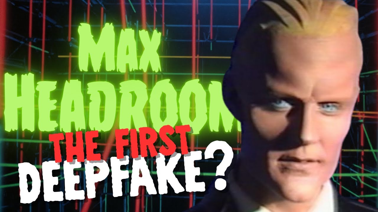 Max Headroom: The Deepfake Warning We Ignored