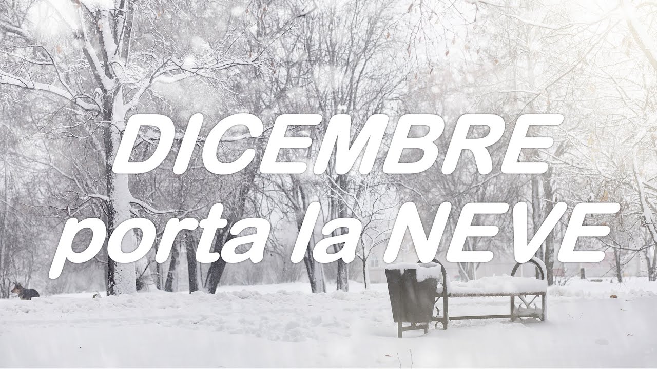 Meteo tendenza: Dicembre porta la Neve a bassa quota