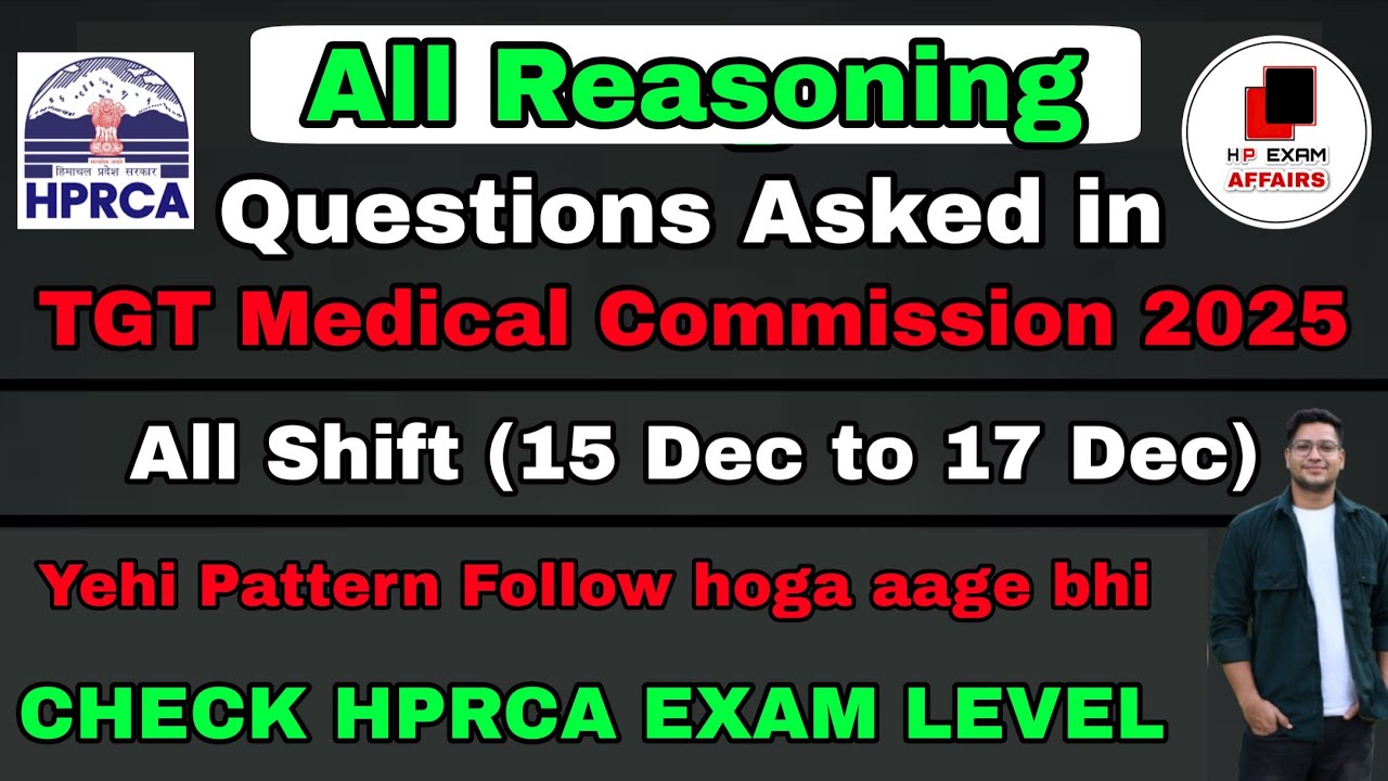 All Reasoning Questions asked in TGT Medical Online Exam by HPRCA | 2025 | All Shifts