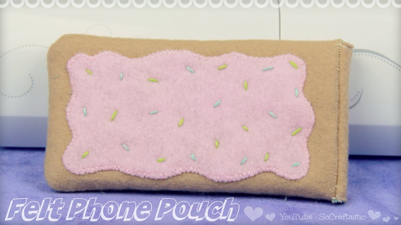 DIY POP TART Phone Pouch // Felt Phone Case How To| SoCraftastic