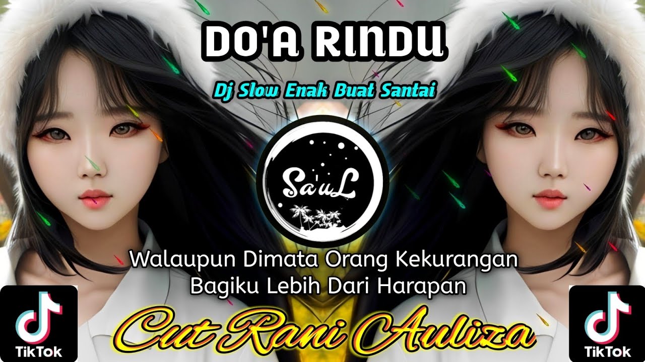 Dj Doa Rindu - Cut Rani Auliza • DJ SANTAI FULL BASS • Enkau Sayangku Cinta Kasihku