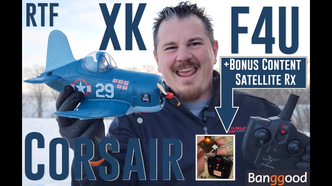 XK - A500 - RTF Fattie F4U Corsair - Unbox, Build, & Maiden Flight + Bonus Satellite Rx Setup