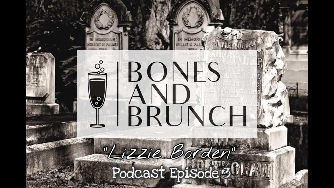 Episode #3 - Lizzie Borden