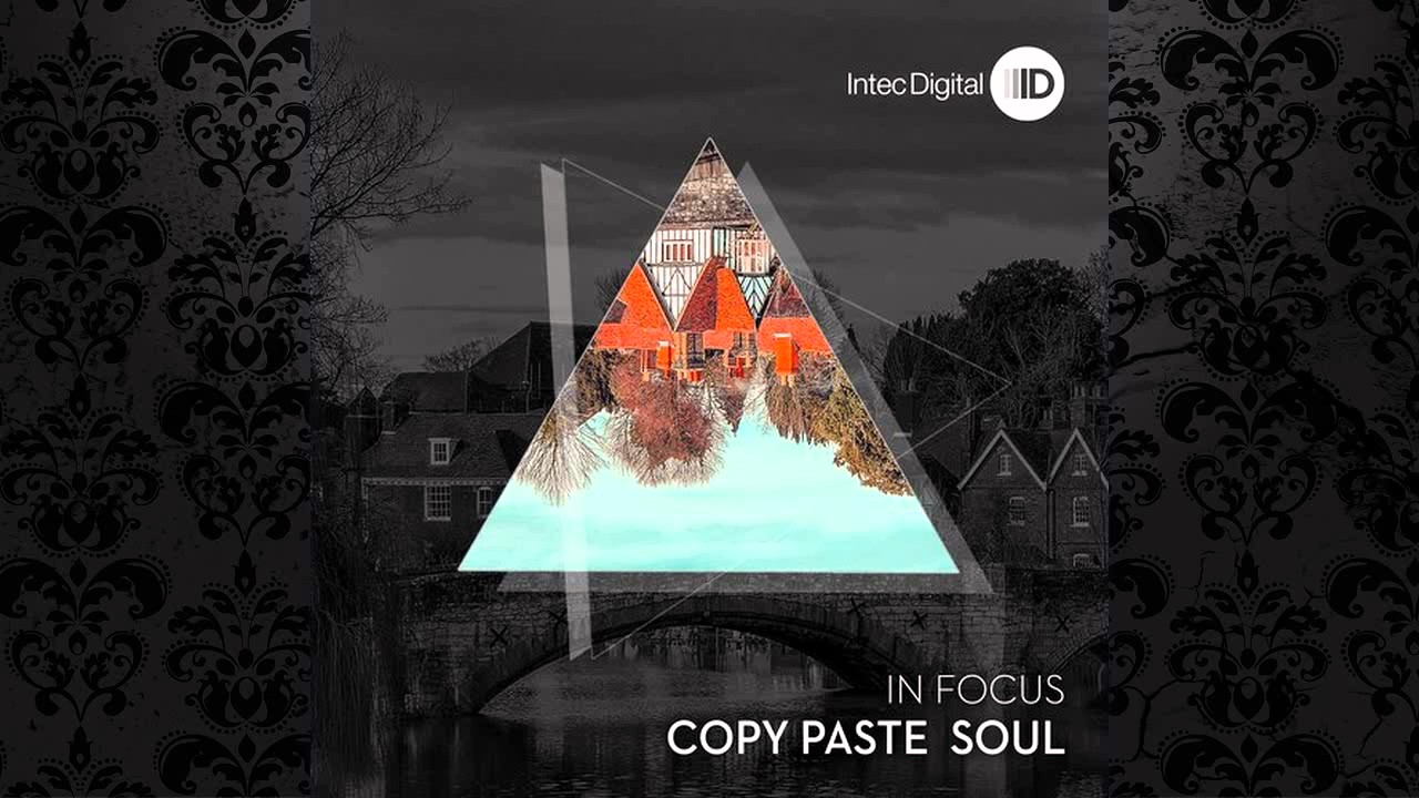 Copy Paste Soul - CTRL (Original Mix) [INTEC]