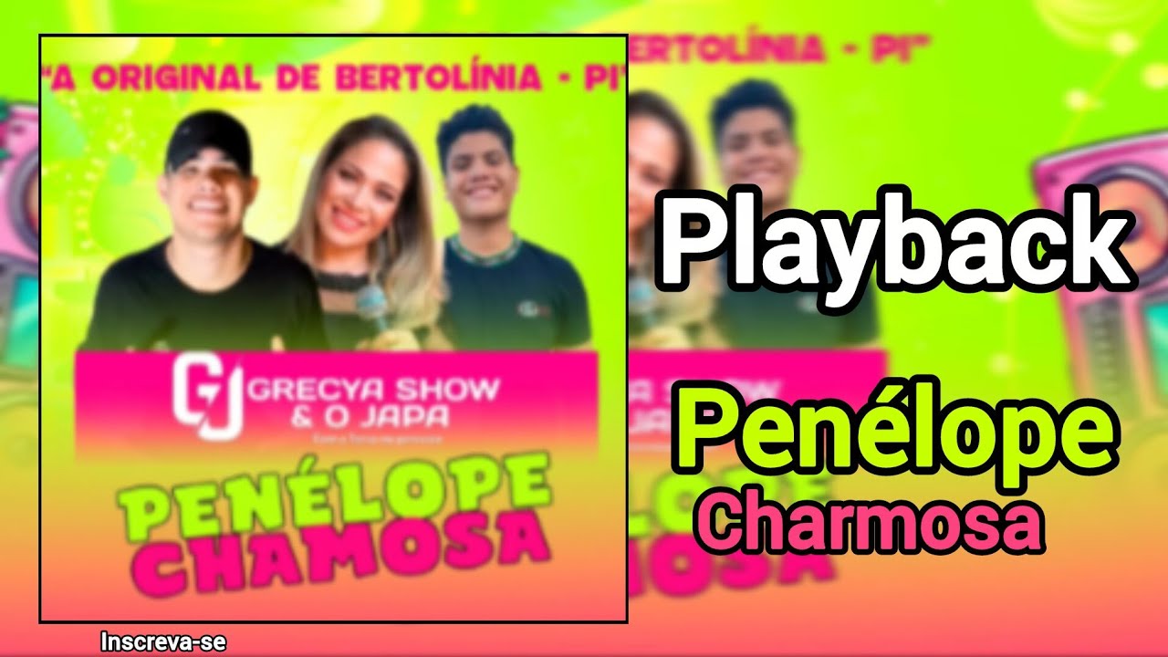 𝙂𝙧𝙚𝙘𝙮𝙖 𝙨𝙝𝙤𝙬 𝙚 𝙟𝙖𝙥𝙖 playback penélope charmosa 