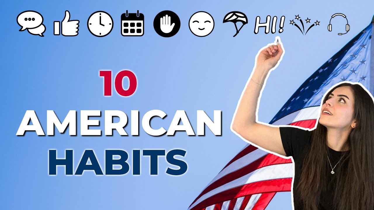 10 American Habits I Wish Everyone Had