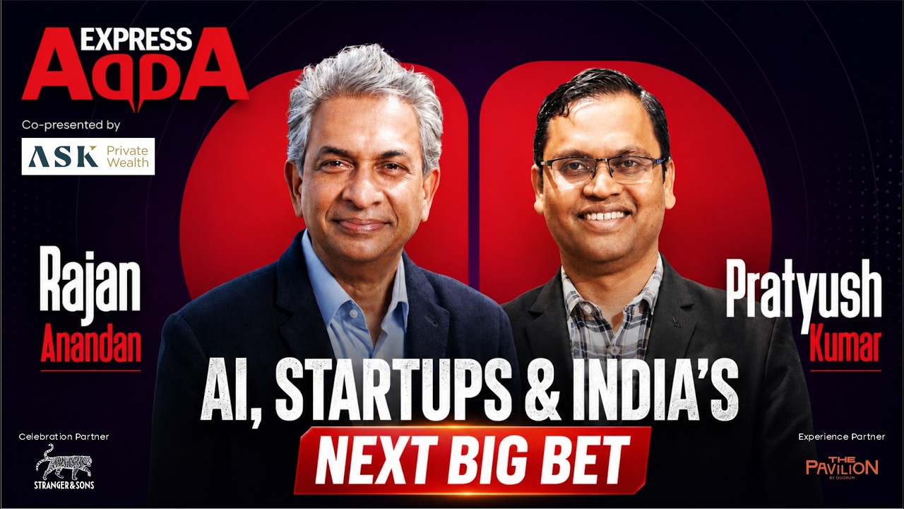 Building India's AI Future | Express Adda with Pratyush Kumar & Rajan Anandan